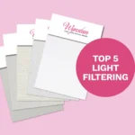 Top 5 White Light Filtering Blind Fabrics